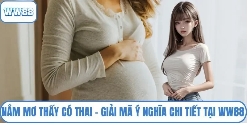 Nằm mơ thấy có thai