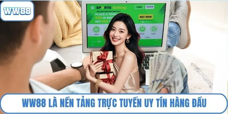 WW88 là nền tảng trực tuyến uy tín hàng đầu